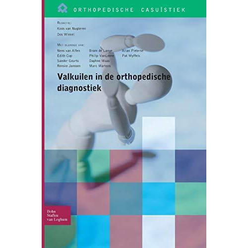 Valkuilen in de orthopedische diagnostiek [Paperback]