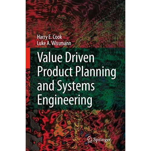 Value Driven Product Planning and Systems Engineering [Hardcover]