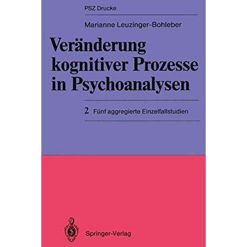 Ver?nderung kognitiver Prozesse in Psychoanalysen: 2 F?nf aggregierte Einzelfall [Paperback]