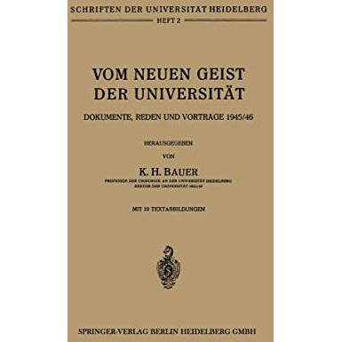 Vom Neuen Geist der Universit?t: Dokumente, Reden und Vortr?ge 1945/46 [Paperback]