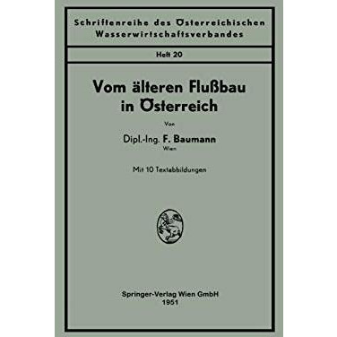 Vom ?lteren Flu?bau in ?sterreich [Paperback]