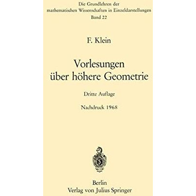 Vorlesungen ?ber H?here Geometrie [Paperback]