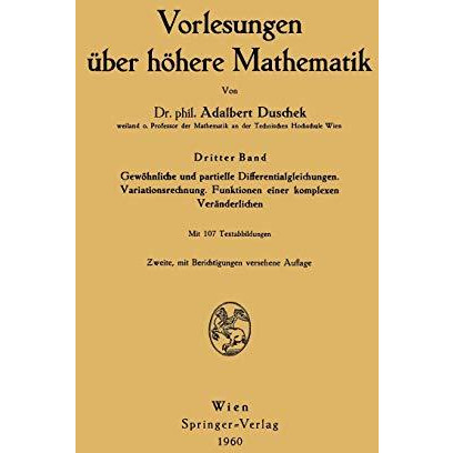 Vorlesungen ?ber h?here Mathematik: Gew?hnliche und partielle Differentialgleich [Paperback]