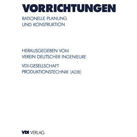 Vorrichtungen: Rationelle Planung und Konstruktion [Paperback]