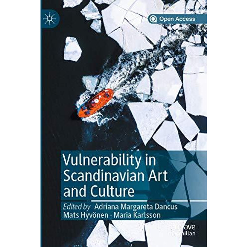 Vulnerability in Scandinavian Art and Culture [Paperback]