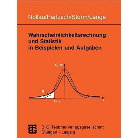 Wahrscheinlichkeitsrechnung und Statistik in Beispielen und Aufgaben [Paperback]