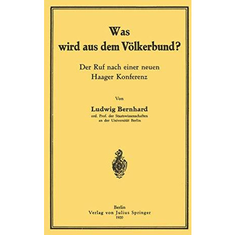 Was wird aus dem V?lkerbund?: Der Ruf nach einer neuen Haager Konferenz [Paperback]