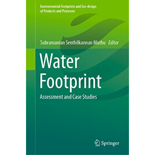 Water Footprint: Assessment and Case Studies [Hardcover]