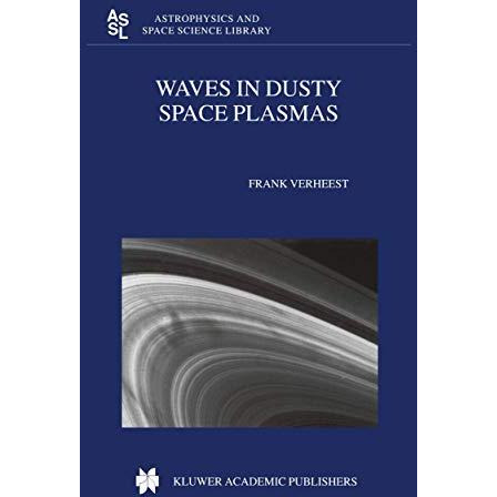 Waves in Dusty Space Plasmas [Paperback]