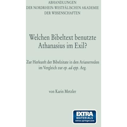 Welchen Bibeltext benutzte Athanasius im Exil?: Zur Herkunft der Bibelzitate in  [Paperback]