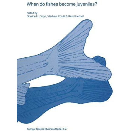 When do fishes become juveniles? [Paperback]