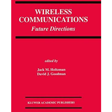 Wireless Communications: Future Directions [Hardcover]