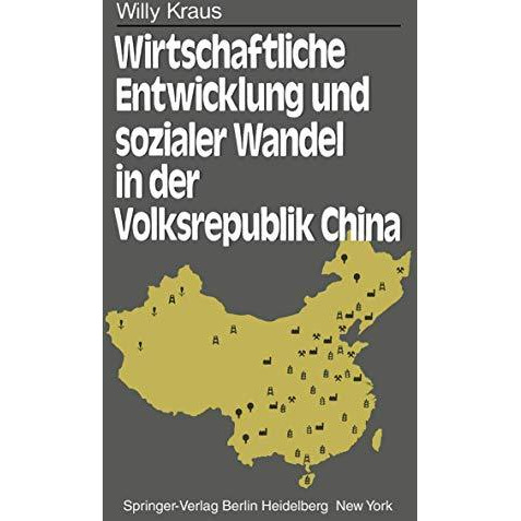 Wirtschaftliche Entwicklung und sozialer Wandel in der Volksrepublik China [Paperback]