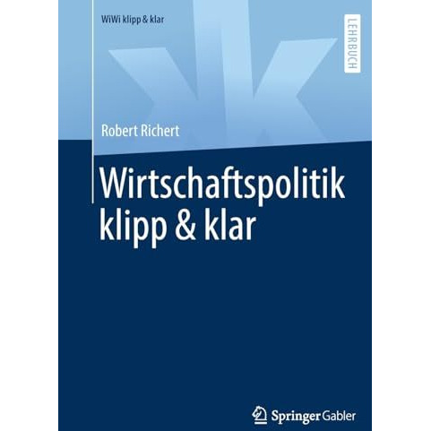 Wirtschaftspolitik klipp & klar [Paperback]