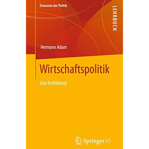 Wirtschaftspolitik: Eine Einf?hrung [Paperback]