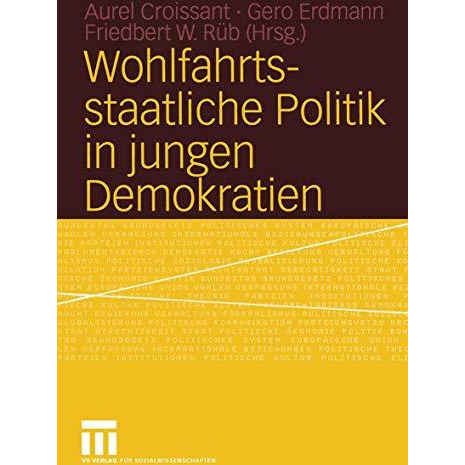 Wohlfahrtsstaatliche Politik in jungen Demokratien [Paperback]