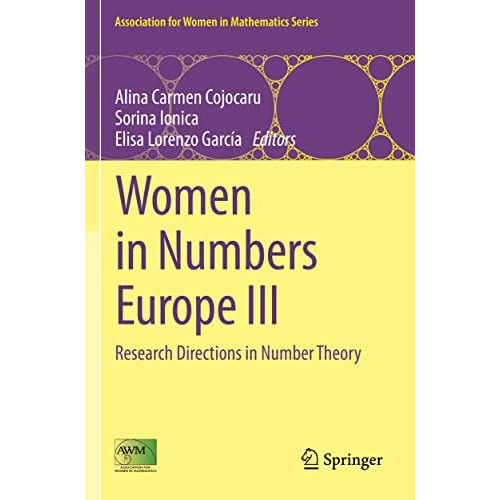 Women in Numbers Europe III: Research Directions in Number Theory [Paperback]