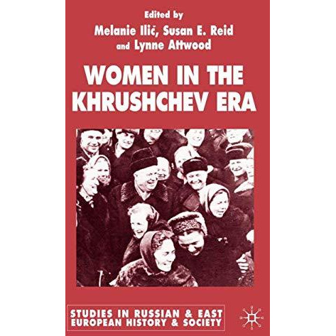 Women in the Khrushchev Era [Hardcover]