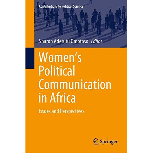 Women's Political Communication in Africa: Issues and Perspectives [Hardcover]