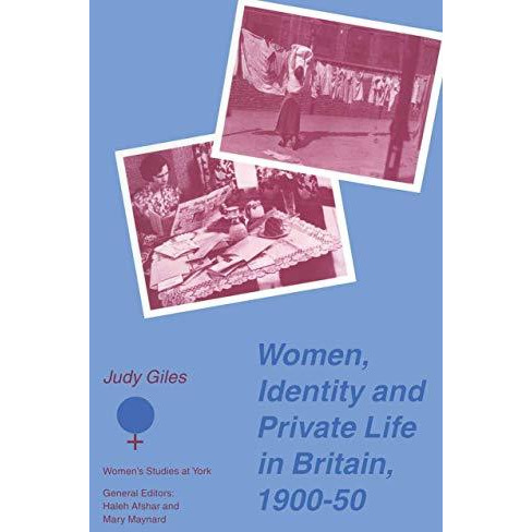 Women, Identity and Private Life in Britain, 190050 [Hardcover]