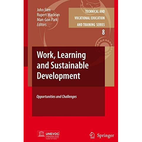 Work, Learning and Sustainable Development: Opportunities and Challenges [Paperback]