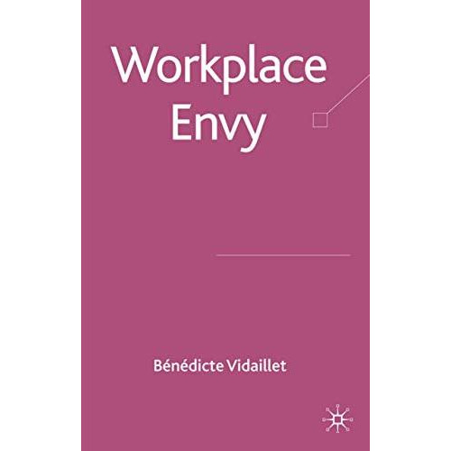 Workplace Envy [Hardcover]