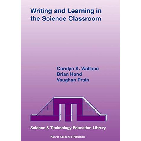 Writing and Learning in the Science Classroom [Hardcover]