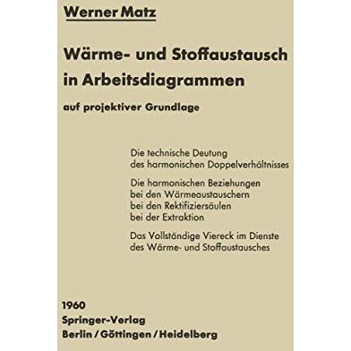 W?rme- und Stoffaustausch in Arbeitsdiagrammen auf projektiver Grundlage [Paperback]