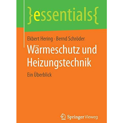 W?rmeschutz und Heizungstechnik: Ein ?berblick [Paperback]