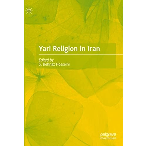 Yari Religion in Iran [Hardcover]