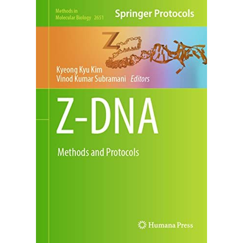 Z-DNA: Methods and Protocols [Hardcover]