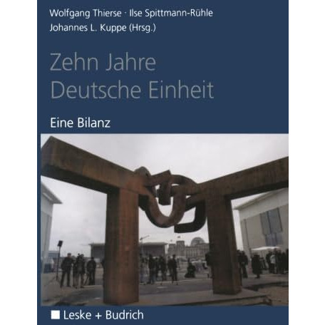 Zehn Jahre Deutsche Einheit: Eine Bilanz [Paperback]