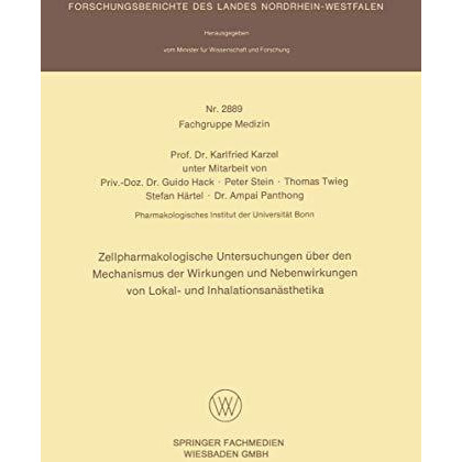 Zellpharmakologische Untersuchungen ?ber den Mechanismus der Wirkungen und Neben [Paperback]