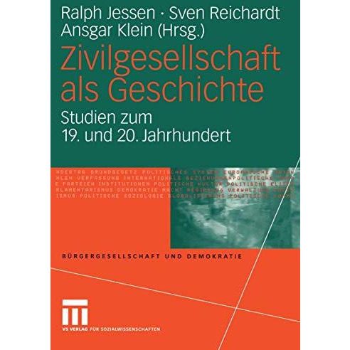 Zivilgesellschaft als Geschichte: Studien zum 19. und 20. Jahrhundert [Paperback]