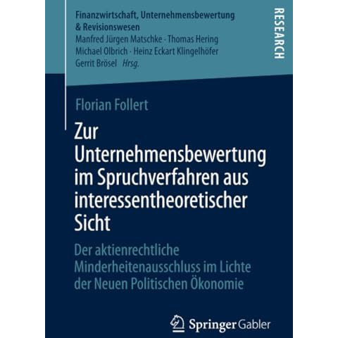 Zur Unternehmensbewertung im Spruchverfahren aus interessentheoretischer Sicht:  [Paperback]