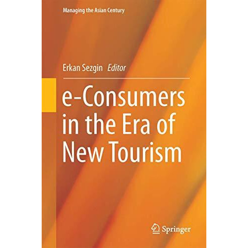 e-Consumers in the Era of New Tourism [Hardcover]