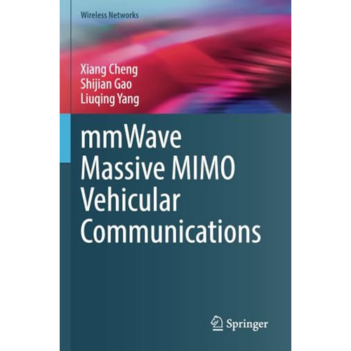 mmWave Massive MIMO Vehicular Communications [Paperback]