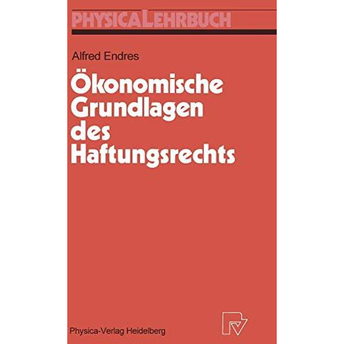 ?konomische Grundlagen des Haftungsrechts [Paperback]