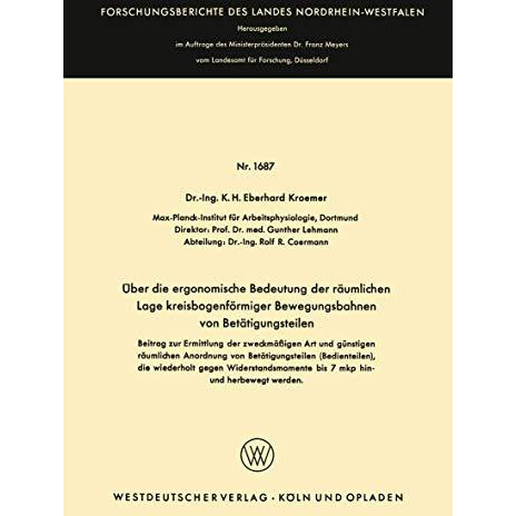 ?ber die ergonomische Bedeutung der r?umlichen Lage kreisbogenf?rmiger Bewegungs [Paperback]