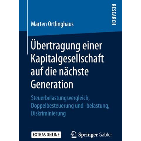 ?bertragung einer Kapitalgesellschaft auf die n?chste Generation: Steuerbelastun [Paperback]