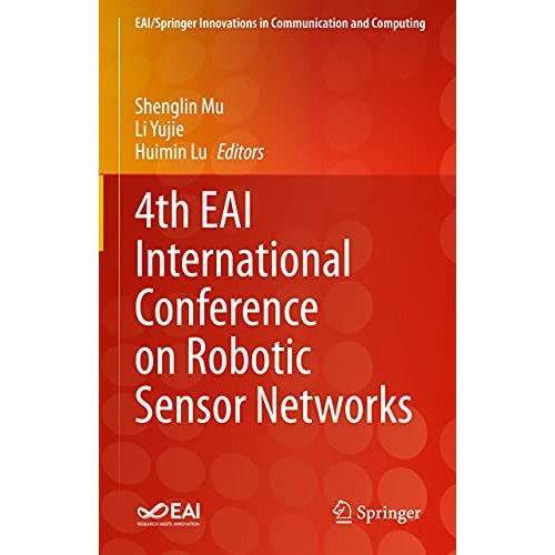 4th EAI International Conference on Robotic Sensor Networks [Hardcover]