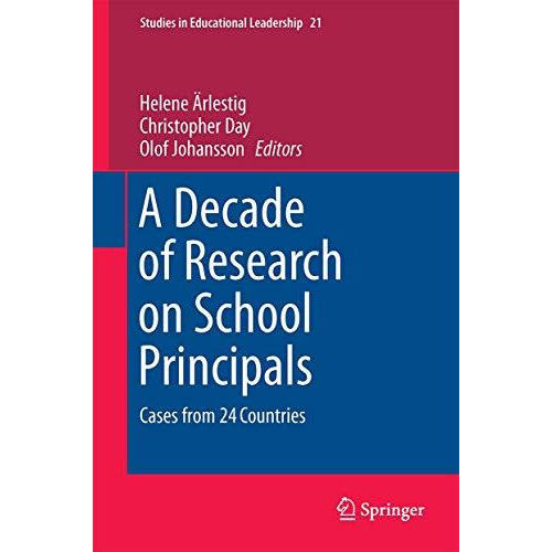 A Decade of Research on School Principals: Cases from 24 Countries [Hardcover]