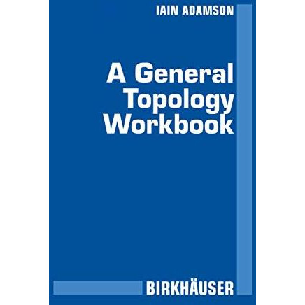 A General Topology Workbook [Paperback]