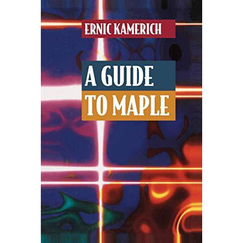 A Guide to Maple [Paperback]