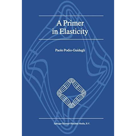 A Primer in Elasticity [Hardcover]