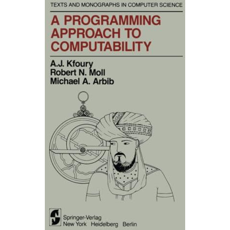 A Programming Approach to Computability [Paperback]