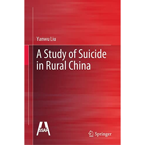 A Study of Suicide in Rural China [Hardcover]