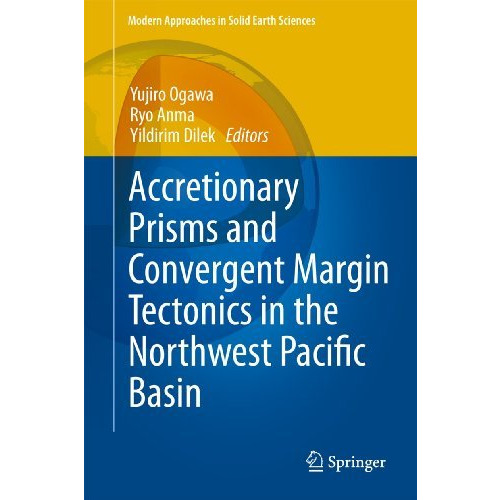 Accretionary Prisms and Convergent Margin Tectonics in the Northwest Pacific Bas [Paperback]