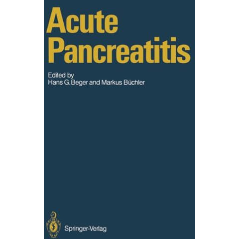 Acute Pancreatitis: Research and Clinical Management [Paperback]