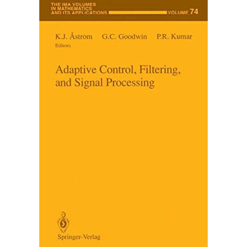 Adaptive Control, Filtering, and Signal Processing [Hardcover]